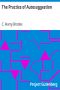 [Gutenberg 29339] • The Practice of Autosuggestion